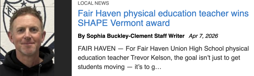 Screenshot of a local news article featuring a portrait of Trevor Kelson beside the headline, “Fair Haven physical education teacher wins SHAPE Vermont award.”