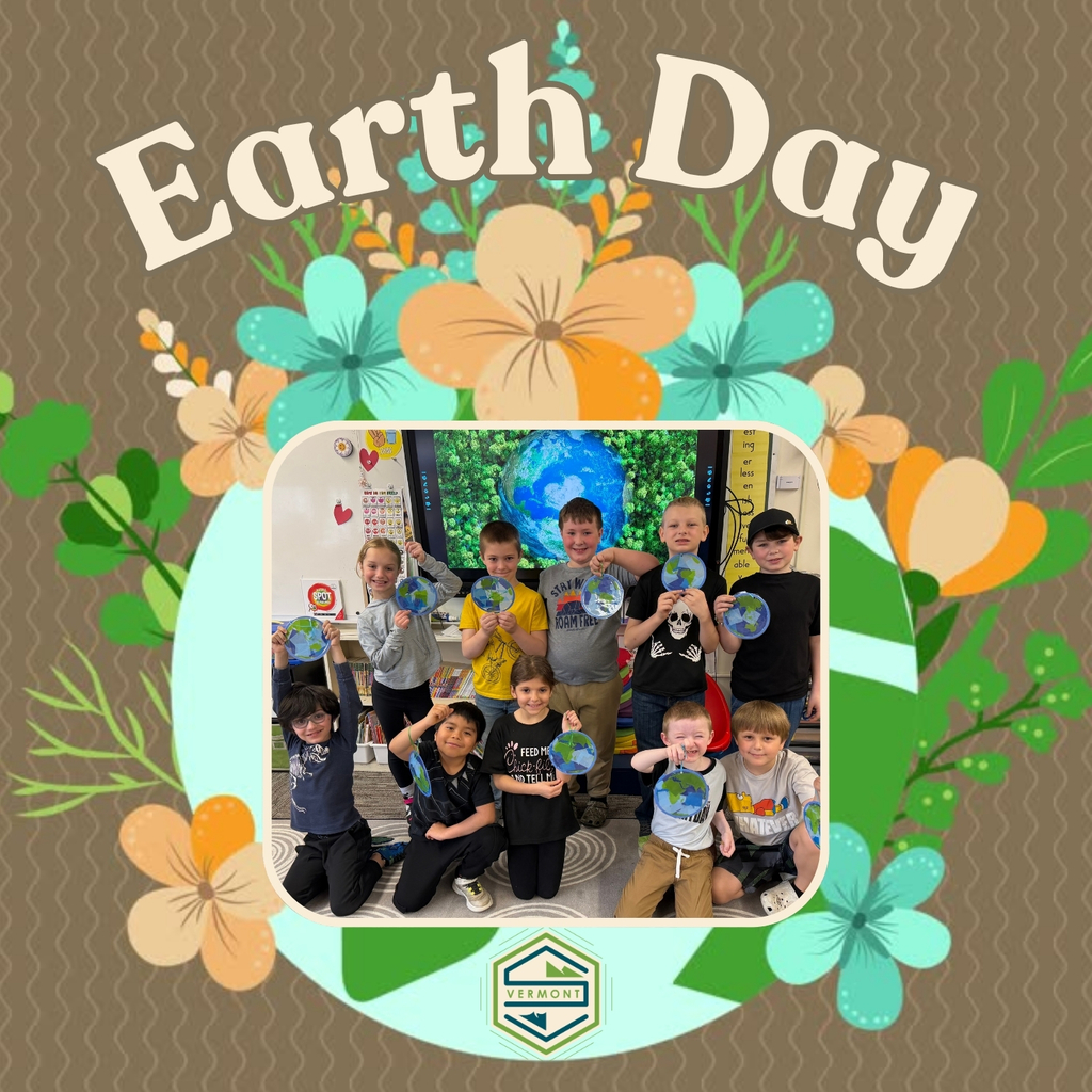 Earth Day graphic with floral and nature-themed background and the words “Earth Day” at the top. In the center, a group of second grade students pose in a classroom holding handmade Earth crafts, with a globe displayed on a screen behind them. A Vermont logo appears at the bottom.