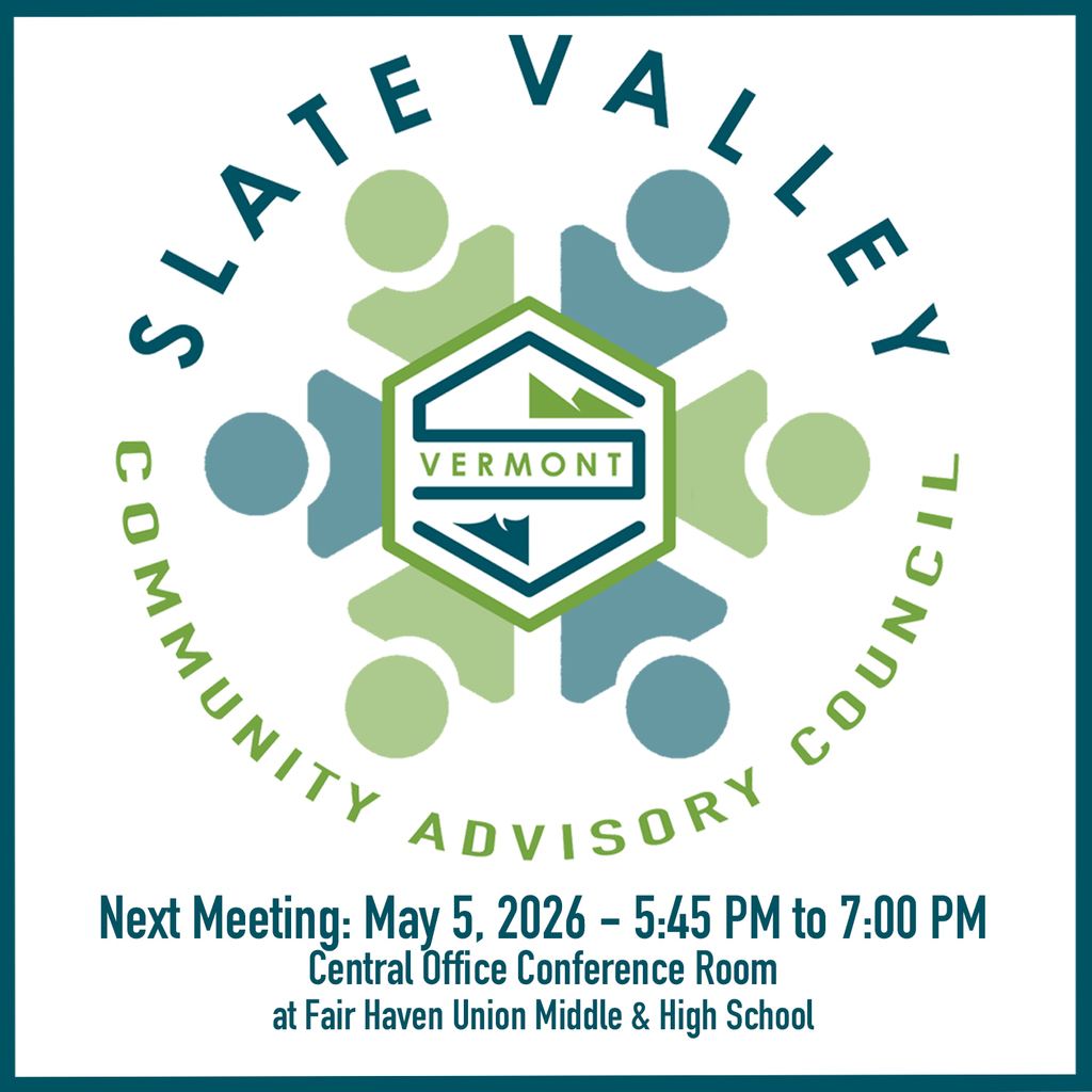 A circular logo reads “Slate Valley Community Advisory Council” surrounding a central Vermont-themed emblem with stylized mountains and landscape. Around the emblem are abstract human figures in green and blue, representing community members. Below the logo, text reads: “Next Meeting: May 5, 2026 – 5:45 PM to 7:00 PM, Central Office Conference Room at Fair Haven Union Middle & High School.”