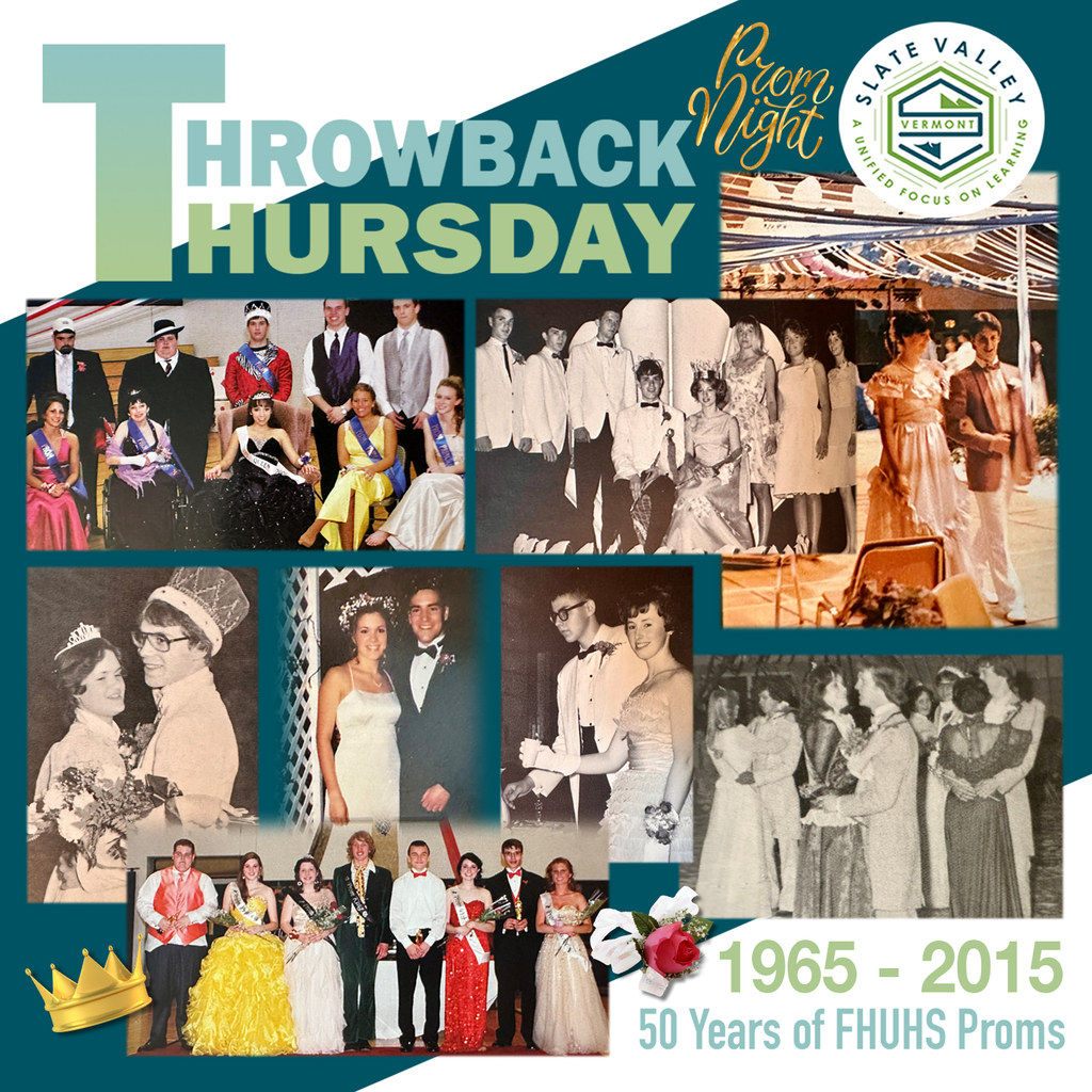 Graphic titled “Throwback Thursday” with Slate Valley branding and the phrase “Prom Night.” The image is a collage of Fair Haven Union High School prom photos from 1965 to 2015. Photos include black-and-white and color images of students dressed in formal attire, posing as couples or groups, and prom court members wearing crowns and sashes. The bottom text reads “1965–2015: 50 Years of Proms,” with decorative elements like a crown and corsage.