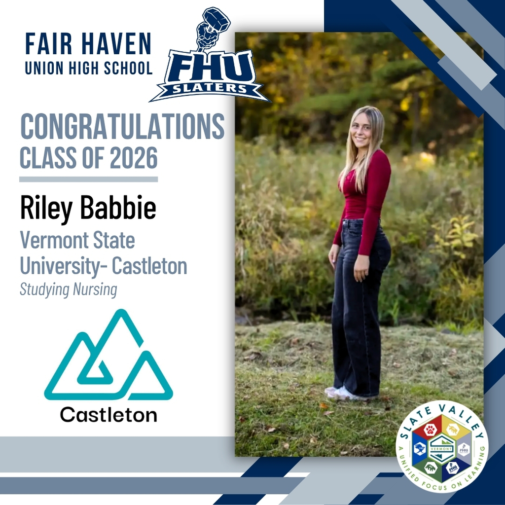 Graphic celebrating Fair Haven Union High School Class of 2026 graduate Riley Babbie. The graphic features a senior portrait of Riley standing outdoors on grass with trees and natural scenery in the background, wearing a red long-sleeve top and dark jeans. Text states that Riley plans to attend Vermont State University–Castleton to study Nursing. FHU Slaters, Vermont State University–Castleton, and Slate Valley logos are included in the design.