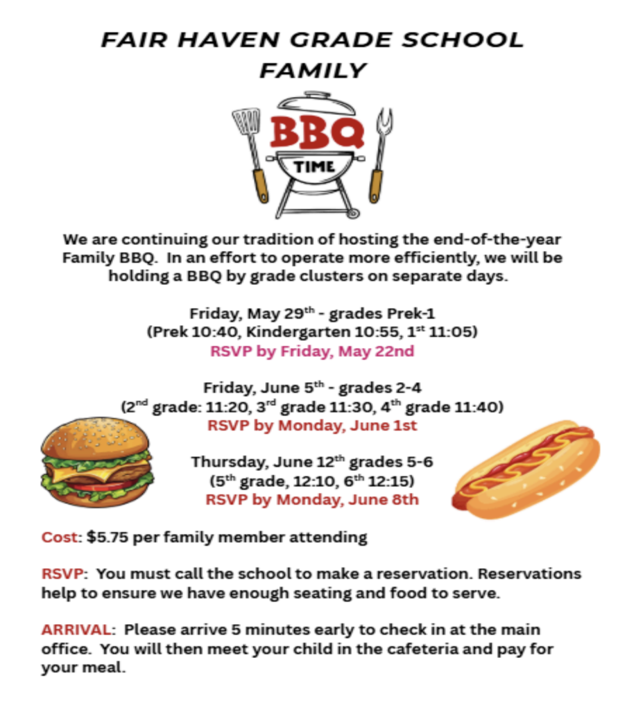 Flyer for the Fair Haven Grade School Family BBQ featuring a grill graphic with "BBQ Time" at the top. The flyer announces end-of-year family BBQ events scheduled by grade clusters on separate dates: PreK–1 on May 29, grades 2–4 on June 5, and grades 5–6 on June 12. RSVP deadlines are listed for each event. The flyer notes a cost of $5.75 per attending family member, instructs families to call the school to reserve a spot, and asks guests to arrive five minutes early to check in at the main office. Burger and hot dog graphics appear near the bottom.