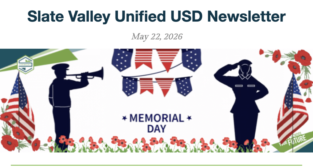 Graphic header for the Slate Valley Unified USD Newsletter dated May 22, 2026. The design features a Memorial Day theme with patriotic imagery, including American flags, red poppies, a bugler silhouette playing a trumpet, and a military figure saluting. “Memorial Day” appears in the center beneath red, white, and blue banner decorations, with Slate Valley branding elements incorporated into the design.