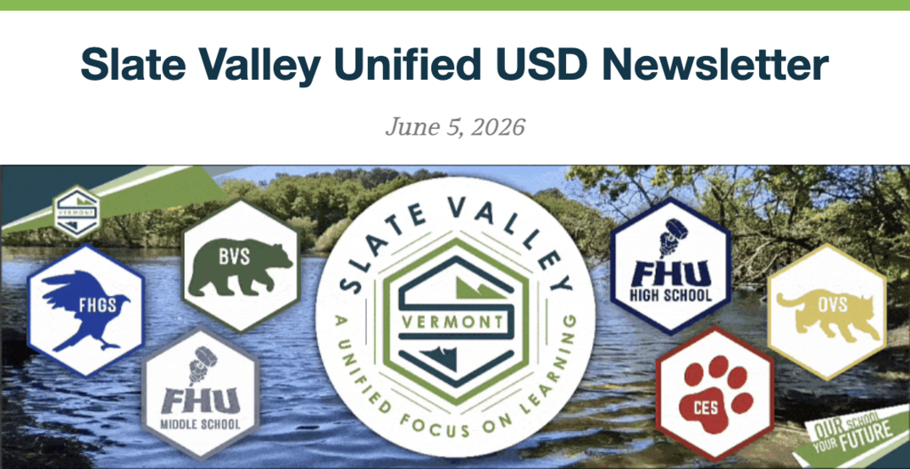 Graphic promoting the Slate Valley Unified USD Newsletter dated June 5, 2026. The header reads "Slate Valley Unified USD Newsletter" with the date displayed below. The center of the graphic features the Slate Valley Vermont logo over a scenic lake and tree-lined background. Surrounding the logo are school emblems representing Fair Haven Grade School (FHGS), Benson Village School (BVS), Fair Haven Union Middle School, Fair Haven Union High School, Orwell Village School (OVS), and Castleton Elementary School (CES). The graphic uses the district's green, blue, gold, red, and gray school colors and includes the slogan "Our School, Your Future."