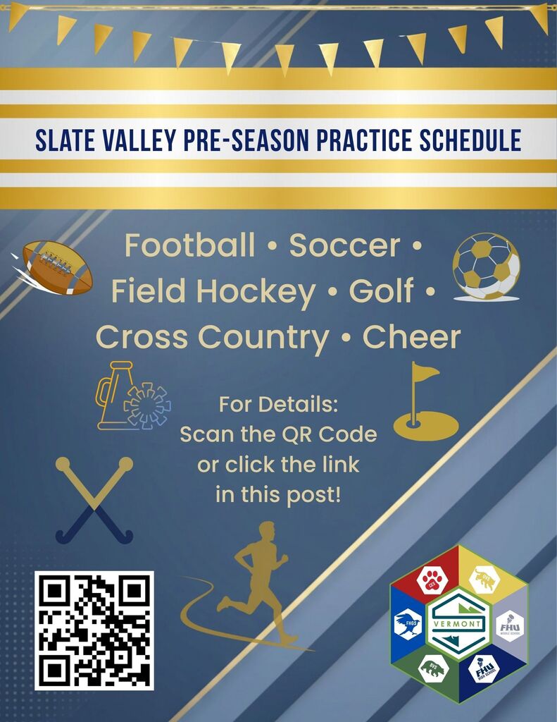 Graphic promoting the Slate Valley pre-season practice schedule. The title reads "Slate Valley Pre-Season Practice Schedule" above a blue and gold sports-themed background with pennant flags. Listed sports include Football, Soccer, Field Hockey, Golf, Cross Country, and Cheer, accompanied by sports icons. Text reads, "For Details: Scan the QR Code or click the link in this post!" A QR code appears in the lower left corner, and the Slate Valley school district logo is displayed in the lower right corner.