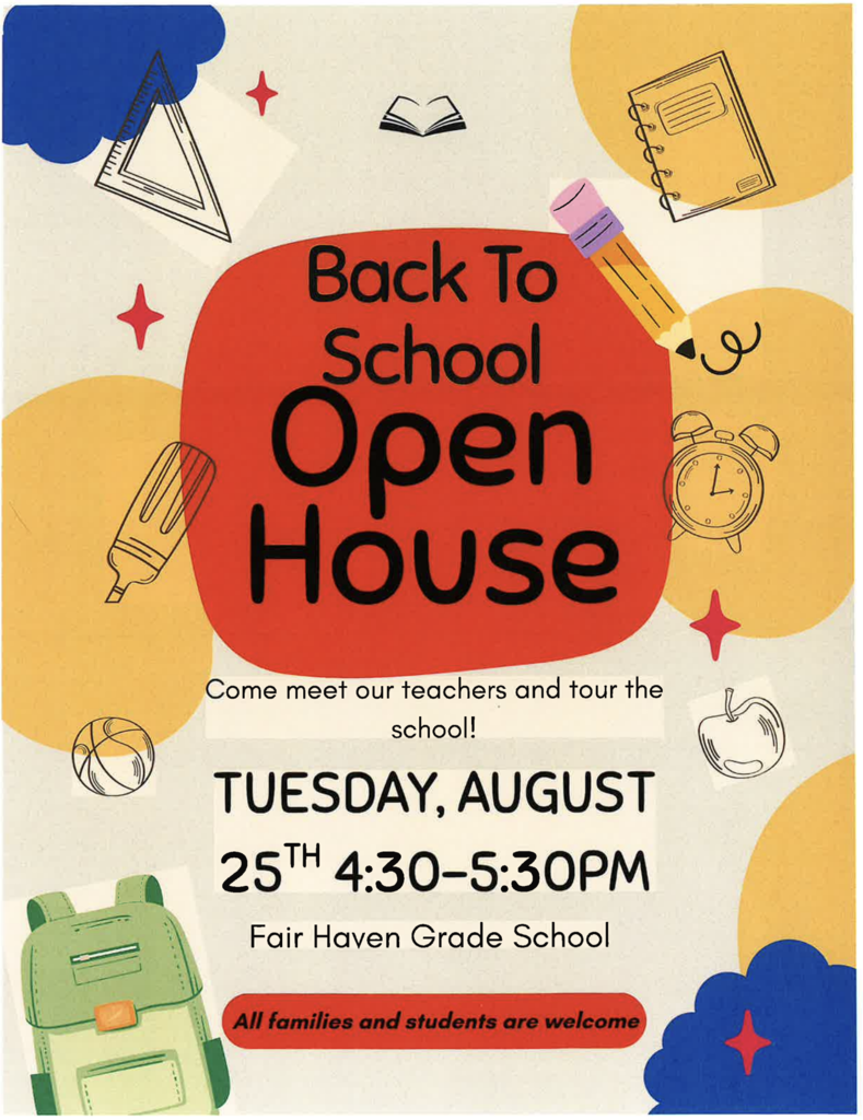 Colorful flyer promoting the Fair Haven Grade School Back-to-School Open House. The design features school-themed illustrations including a backpack, pencil, notebook, ruler, basketball, apple, glue bottle, alarm clock, and book. The flyer invites families to "Come meet our teachers and tour the school!" and lists the event details: Tuesday, August 25, 4:30–5:30 p.m. at Fair Haven Grade School. A banner at the bottom reads, "All families and students are welcome."