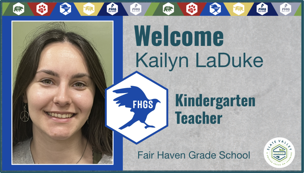 Kailyn LaDuke: Welcome graphic featuring Kailyn LaDuke, new Kindergarten Teacher at Fair Haven Grade School.
