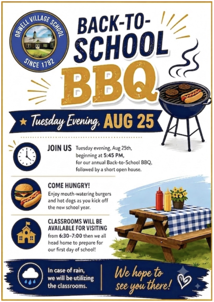 Orwell Village School Back-to-School BBQ flyer. Event is Tuesday, Aug. 25 at 5:45 PM, with burgers and hot dogs followed by classroom visits from 6:30–7 PM. Rain plan will utilize classrooms.