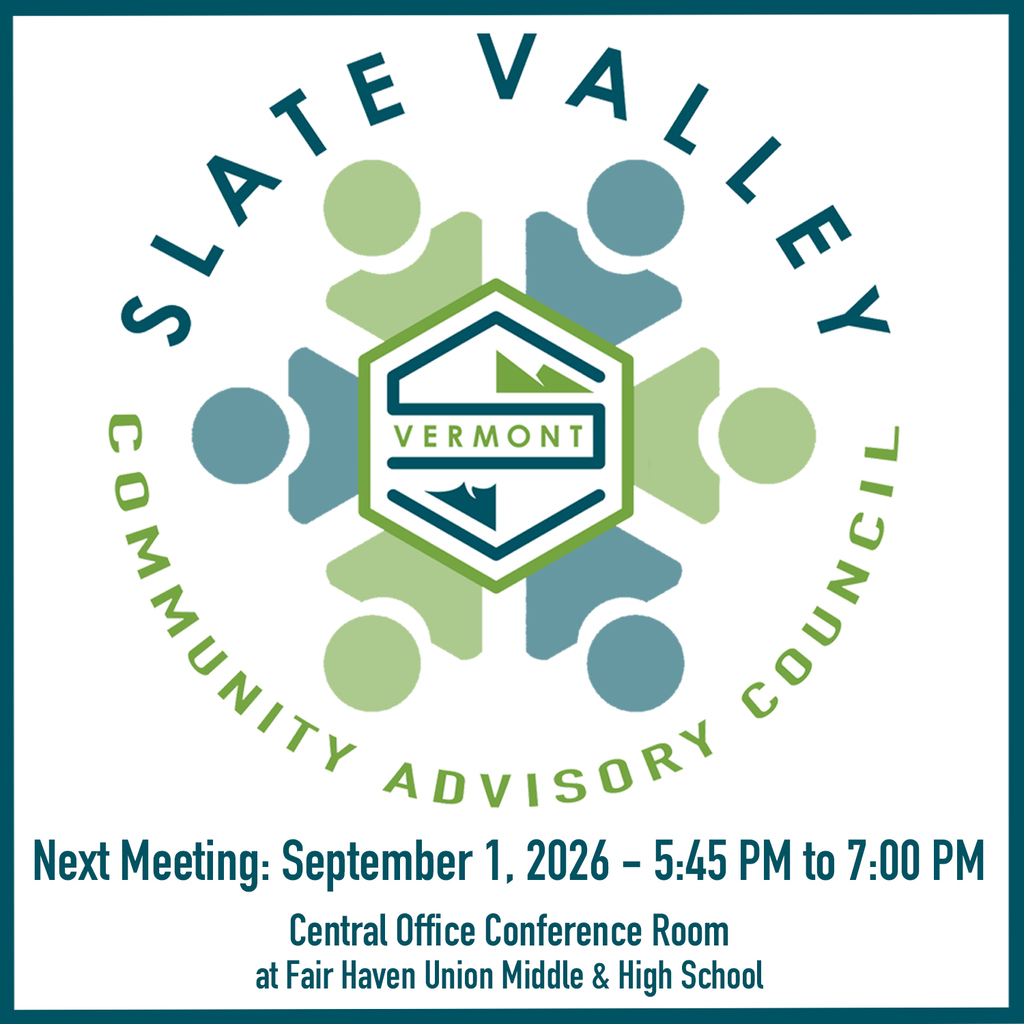Slate Valley Community Advisory Council graphic announcing the next meeting on September 1, 2026, from 5:45–7:00 PM in the Central Office Conference Room at Fair Haven Union Middle & High School. The Slate Valley logo is centered among figures representing community members.