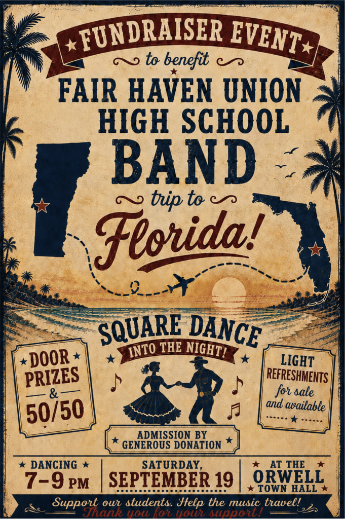 Vintage-style fundraiser poster benefiting the Fair Haven Union High School Band’s trip to Florida. A square dance will be held Saturday, September 19, from 7:00–9:00 PM at the Orwell Town Hall. Admission is by generous donation. The event includes door prizes, a 50/50 raffle, and light refreshments for sale. The poster features Vermont and Florida silhouettes connected by an airplane route, a sunset beach scene, palm trees, and a dancing couple.