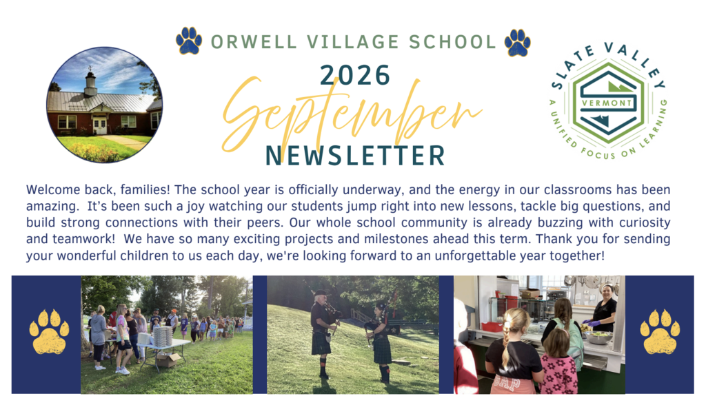 Header graphic for Orwell Village School's 2026 September Newsletter, featuring a welcome message to families, school logos, and photos of outdoor school community activities, bagpipe players, and students in the cafeteria.