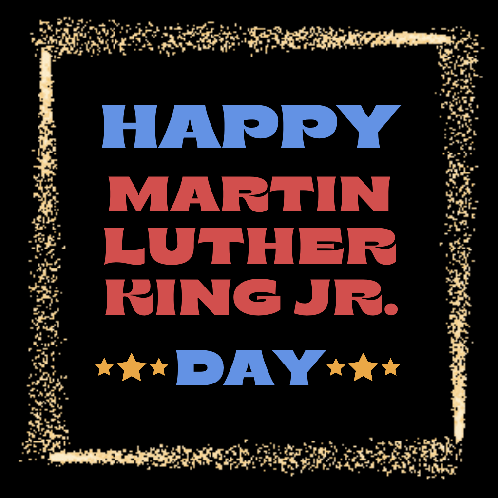 Happy MKL JR Day