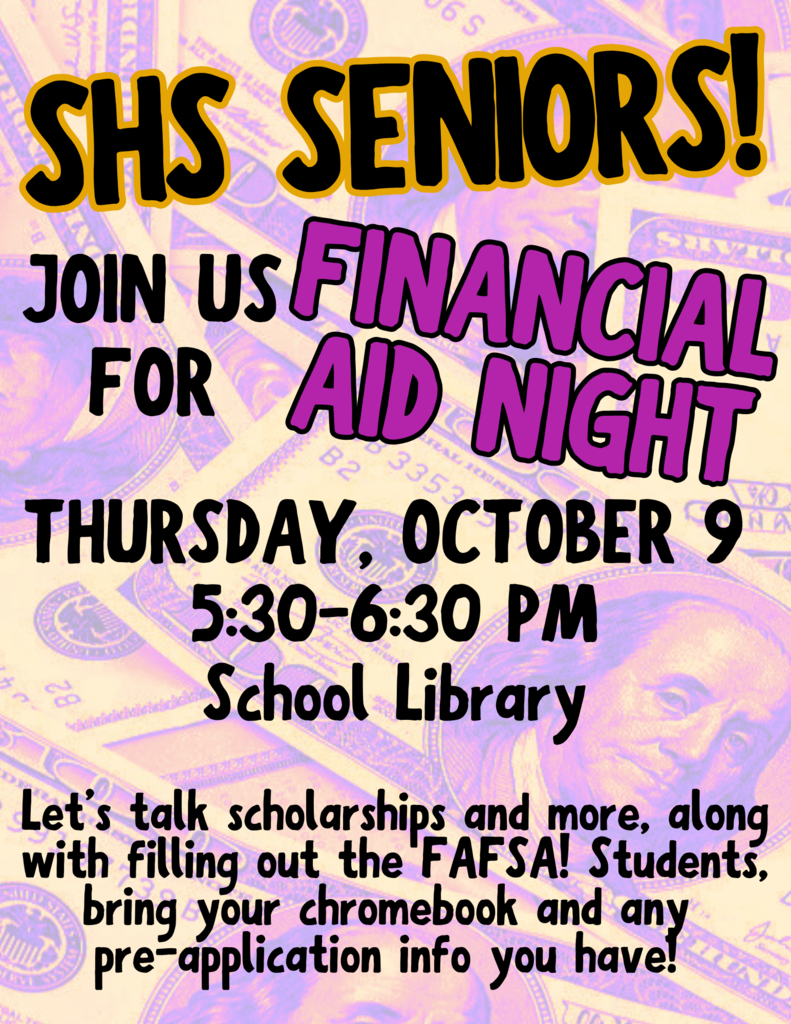 SENIORS! Financial Aid Night is TONIGHT! Stop by the Library from 5:30 to 6:30 for info on scholarships and aid, while filling out the FAFSA. Students will need their chromebooks. Check out the reminder email from this morning for more info! Please enter through the Circle Drive doors.