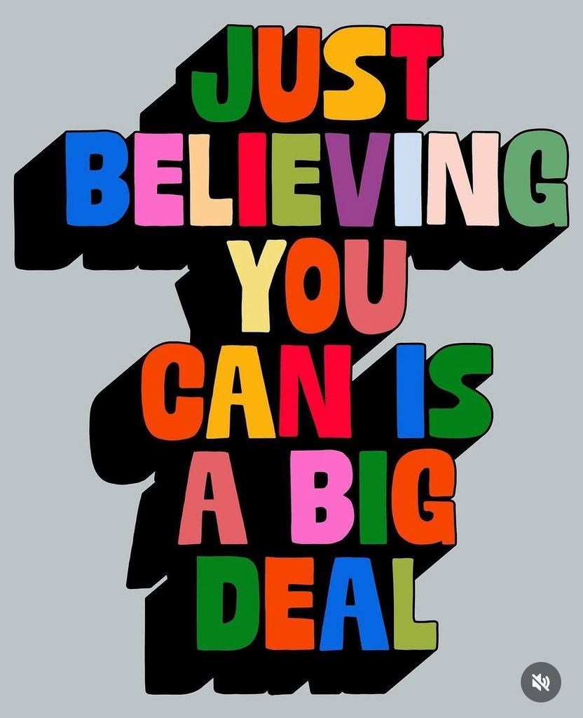 Just Believing You Can is a Big Deal