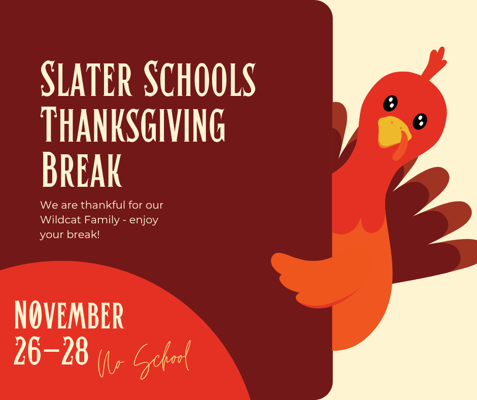 Slater Schools - No School November 26, 27, 28
