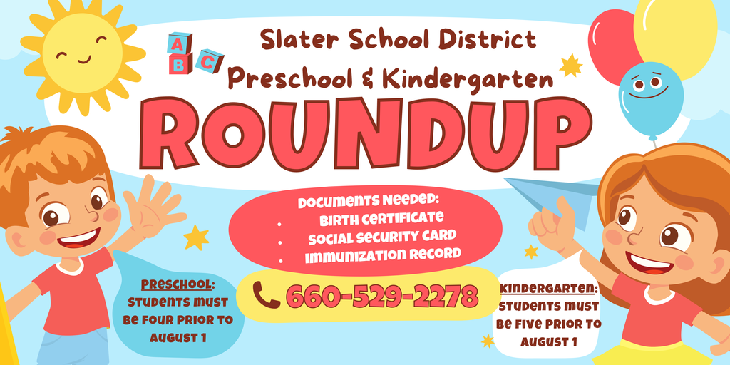 Slater School District Preschool & Kindergarten Roundup