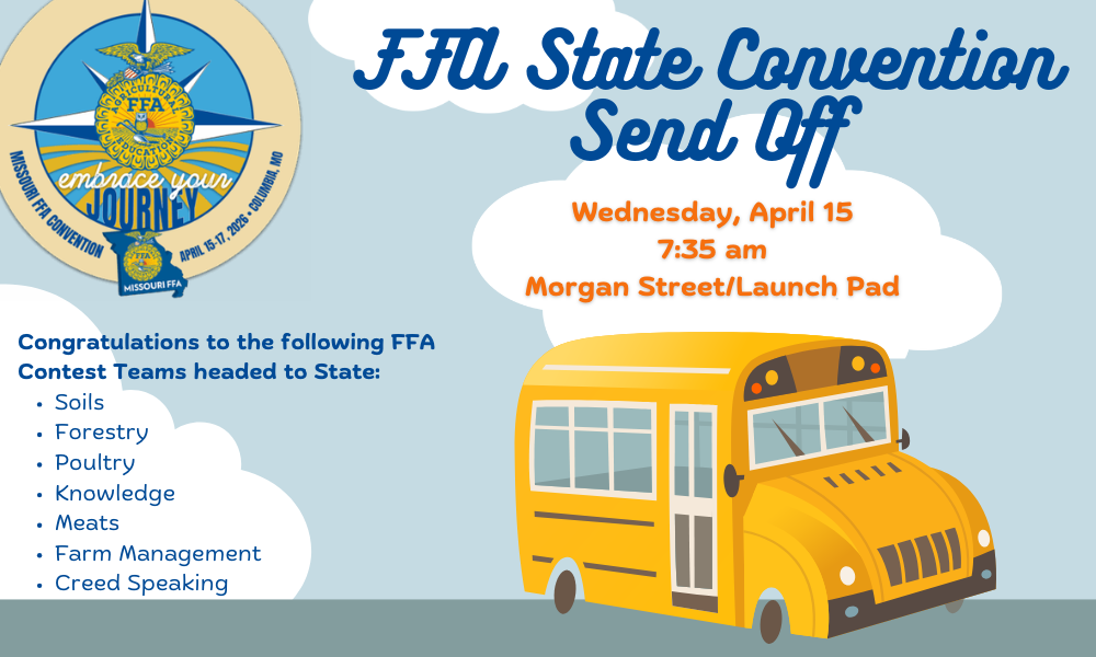 FFA State Convention Send Off - Wednesday, April 15 @7:35 am - Morgan Street Launch Pad