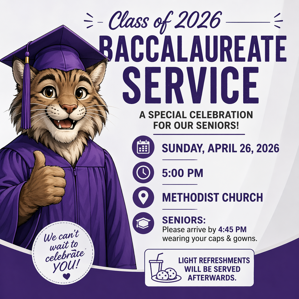 Square social media graphic in purple and gold announcing a senior event. On the left, a friendly, realistic cartoon wildcat wears a purple graduation cap and gown and gives a thumbs-up. On the right, bold text reads: “Class of 2026 Baccalaureate Service – A Special Celebration for Our Seniors!” Event details list: Sunday, April 26, 2026; 5:00 PM; Methodist Church. A note below states: “Seniors: Please arrive by 4:45 PM wearing your caps & gowns.” A banner at the bottom reads: “Light refreshments will be served afterwards.” The design is clean and celebratory, with no religious imagery.