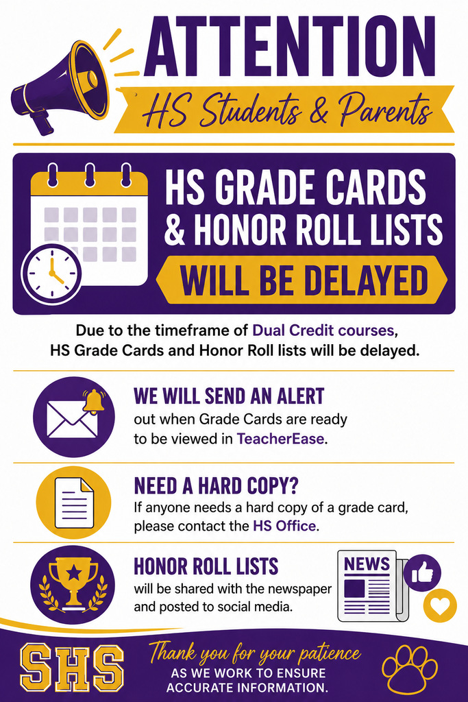 A purple, gold, and white school announcement graphic informs Slater High School students and parents that HS grade cards and honor roll lists will be delayed due to the timeframe of Dual Credit courses. The graphic features bold purple headers, gold accent banners, and school-themed icons including a calendar, envelope, paper document, trophy, newspaper, and paw print. Text explains that an alert will be sent when grade cards are available in TeacherEase, hard copies may be requested through the HS Office, and honor roll lists will be shared with the newspaper and on social media. A closing message thanks families for their patience as the school works to ensure accurate information.