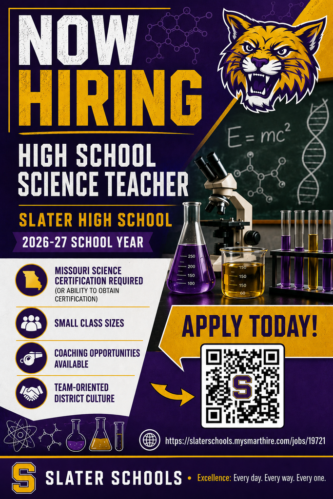 Bold purple and gold recruitment graphic for Slater High School advertising a High School Science Teacher opening for the 2026-27 school year, featuring a Wildcat mascot, science lab equipment, classroom science graphics, and a QR code to apply.