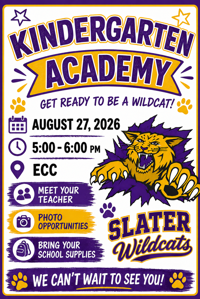 Kindergarten Academy, Get ready to be a Wildcat! August 27, 2026, 5:00-6:00 pm, ECC, Meet your teacher, Photo opportunities, Bring your school supplies, We can't wait to see you!