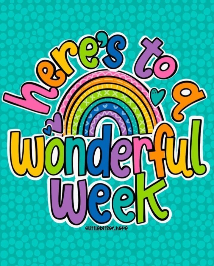 Here's to a wonderful week