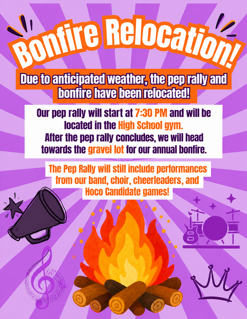 Purple and orange “Bonfire Relocation!” announcement. Due to anticipated weather, the pep rally moves to the High School gym at 7:30 p.m., followed by the annual bonfire in the gravel lot. The pep rally includes performances by the band, choir, and cheerleaders, plus Homecoming candidate games. Illustrations show a bonfire, megaphone, musical instruments, and crown.