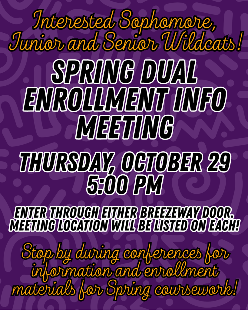 Hard to believe it is already time to start thinking about the Spring semester, but Dual Enrollment signups are almost here... If you are a Sophomore, Junior or Senior interested in information on coursework and how to become enrolled over the next few weeks, stop by this student/parent info meeting!