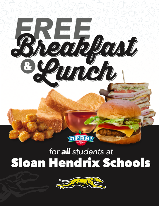 The Sloan-Hendrix School District is pleased to announce that we will participate in Provision 2 during the 2025-2026 school year, which provides lunch at no charge for all students regardless of eligibility.  Free breakfast will also be provided by Act 123 for all students.   We request that meal applications still be returned this year.  The collection of meal applications this year will help us to participate in the Provision 2 program for future years.