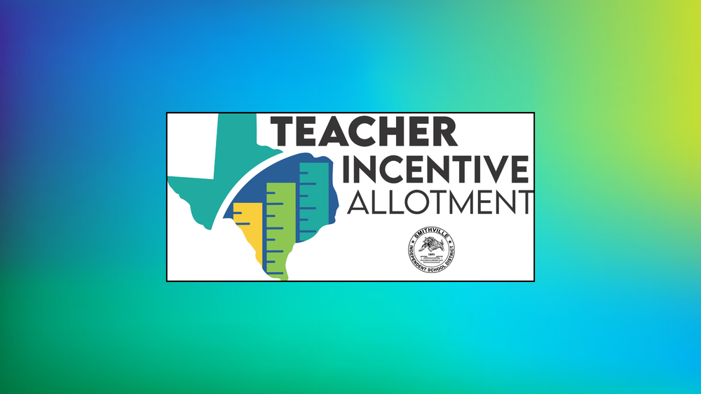Teacher Incentive Allotment with a green, yellow and blue state of texas