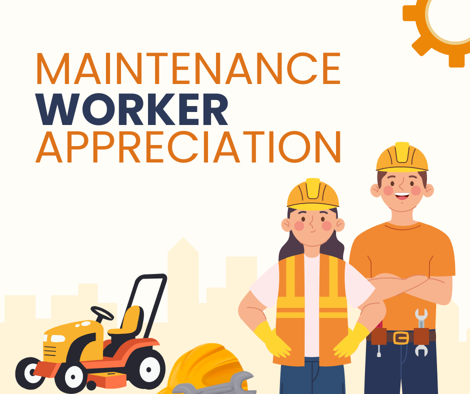 Graphic with text "Maintenance Worker Appreciation". Two workers in safety gear, one with a tool belt, near a yellow lawn mower.
