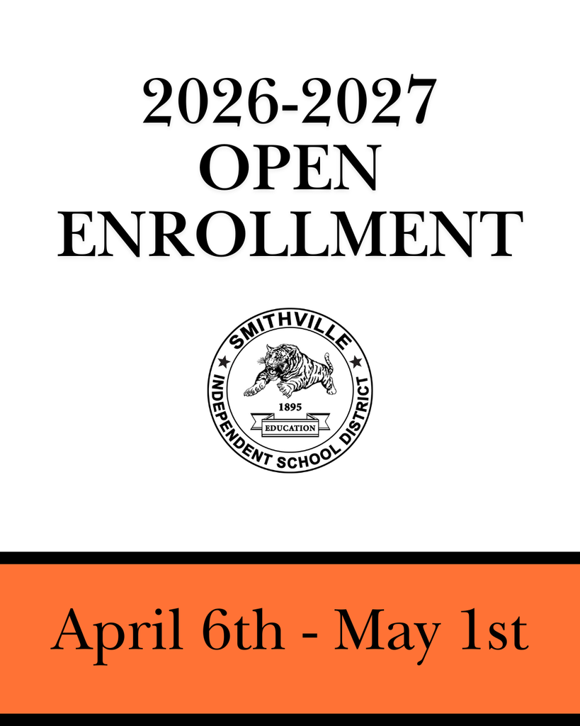 Document header with "2026-2027 OPEN ENROLLMENT" in bold. Below, a seal includes "SMITHVILLE", "1895", and "INDEPENDENT SCHOOL DISTRICT". Enrollment dates listed: April 6th - May 1st.