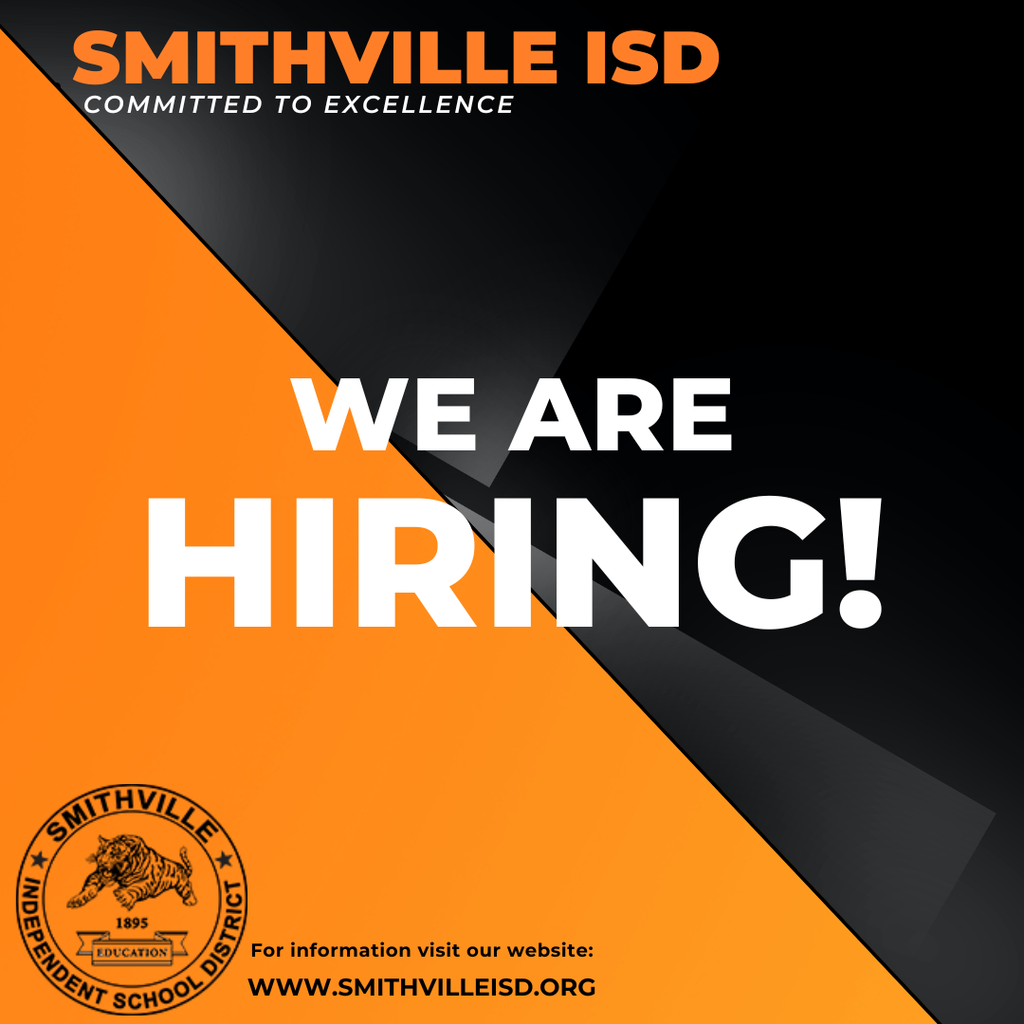 "We are Hiring" with a black and orange background and the Smithville ISD seal