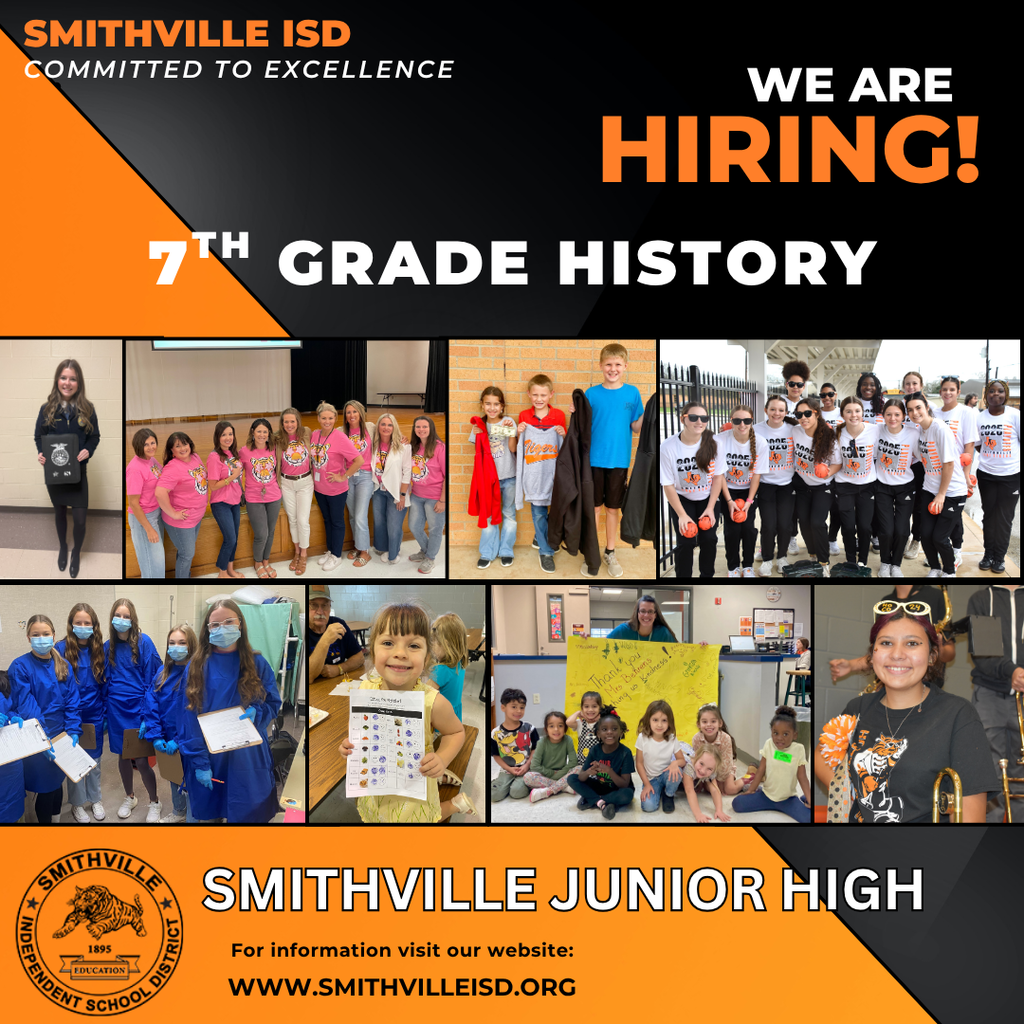 "We are Hiring" with a black and orange background and the Smithville ISD seal and a collage of pictures of students