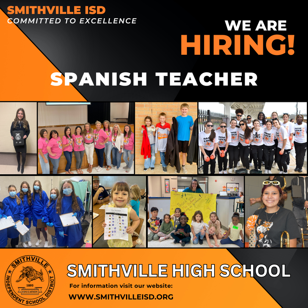 "We are Hiring" with a black and orange background and the Smithville ISD seal and a collage of pictures of students