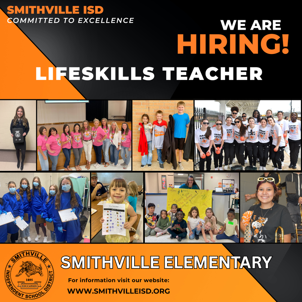 "We are Hiring" with a black and orange background and the Smithville ISD seal and a collage of pictures of students