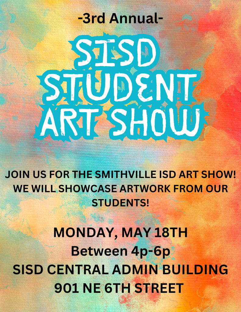 "sisd student art show" with bright colors behind it