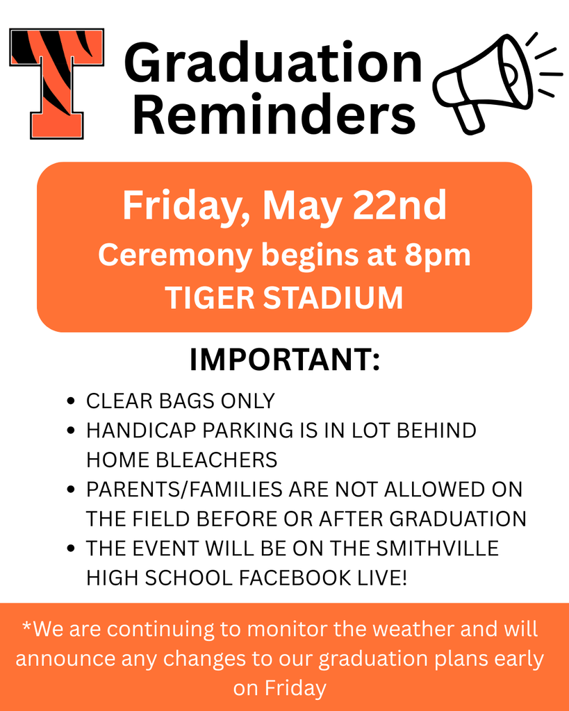 Graduation event notice for May 22 at 8pm in Tiger Stadium. Important info includes clear bags, handicap parking info, and Facebook Live