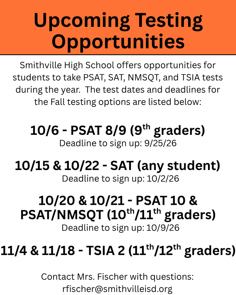 Orange and white text provides details about upcoming testing opportunities at Smithville High School. Tests listed are PSAT, SAT, NMSQT, and TSIA.