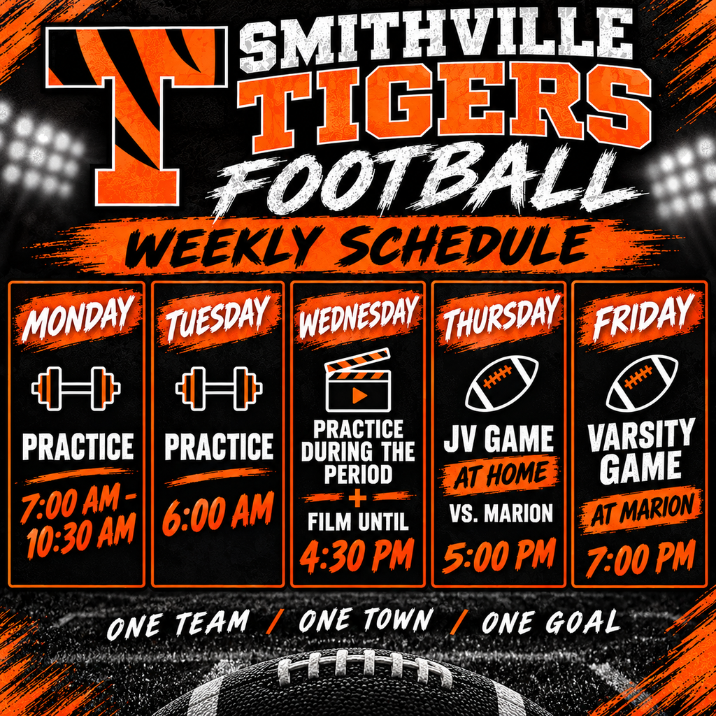Poster displaying the Smithville Tigers Football Weekly Schedule. Five days of practice, a JV game, and a varsity game.