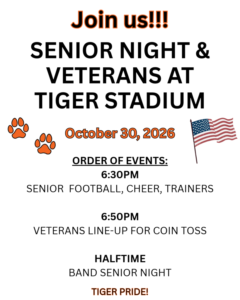 Poster with event information for Senior Night and Veterans at Tiger Stadium on Oct 30, 2026.