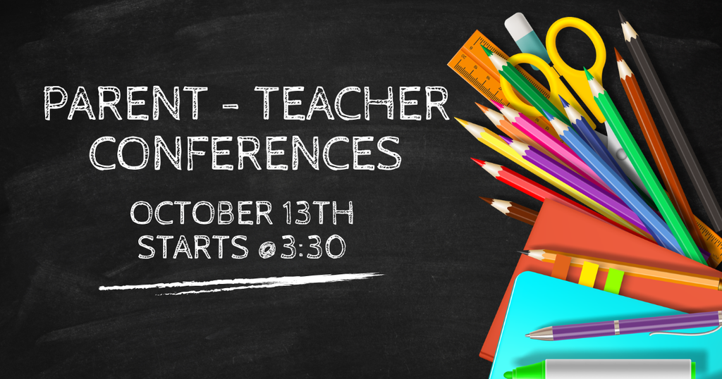 Parent Teacher Conferences