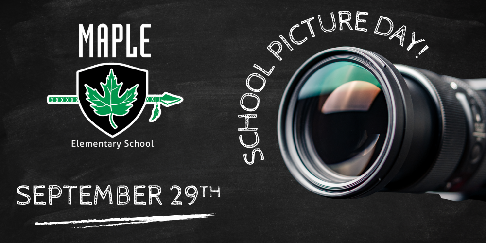 Maple Elementary School Picture Day - September 29th