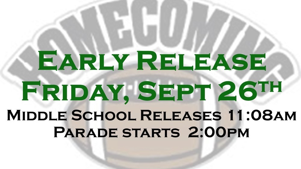 Homecoming Early Release
