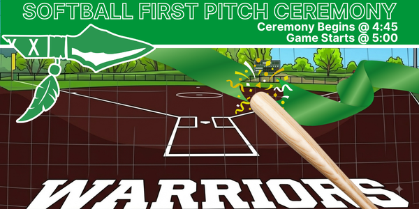 Softball First Pitch Ceremony - Ceremony begins at 4:45 Game starts at 5:00pm