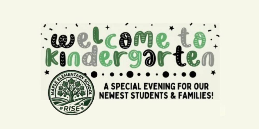 Welcome to Kindergarten - A special evening for our newest students & families.