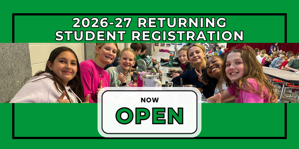 2026-27 returning Student Registration Now Open graphic with a group of girls smiling and giving thumbs up