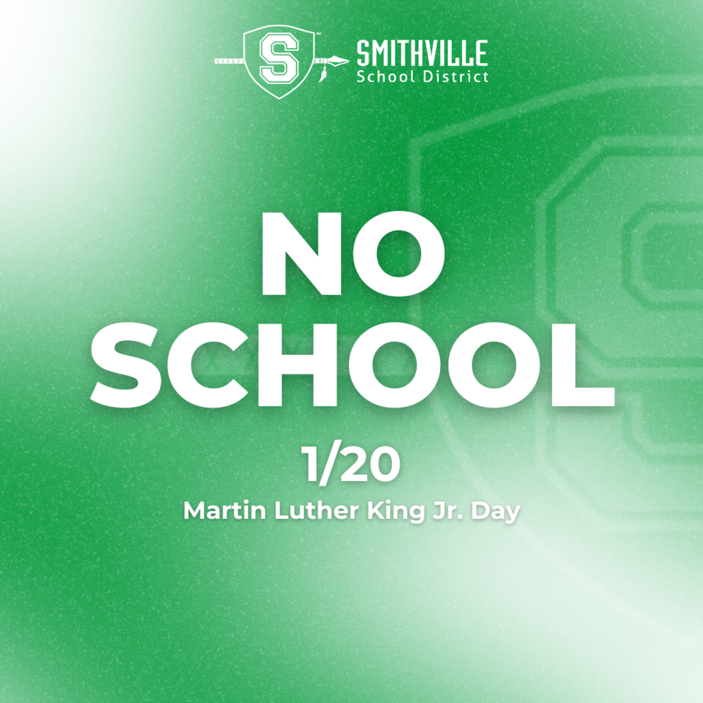 No School Monday, January 20th (Martin Luther King Jr. Day)
