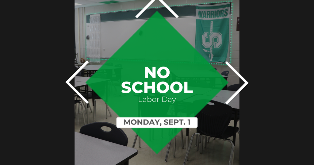 No School on Labor Day - Monday, Sept. 1