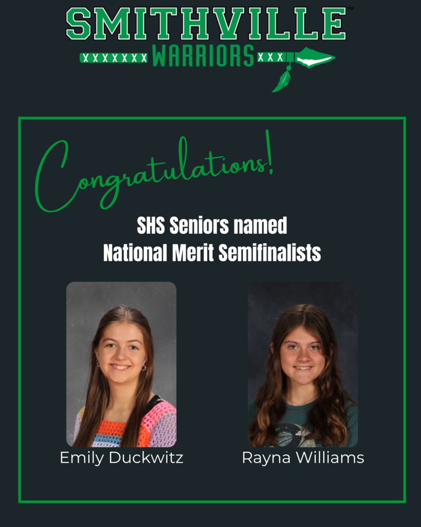 SHS Seniors named National Merit Semifinalists - Emily Duckwitz, Rayna Williams